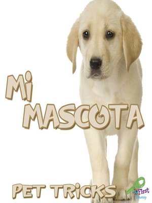 cover image of Mi mascota (Pet Tricks)